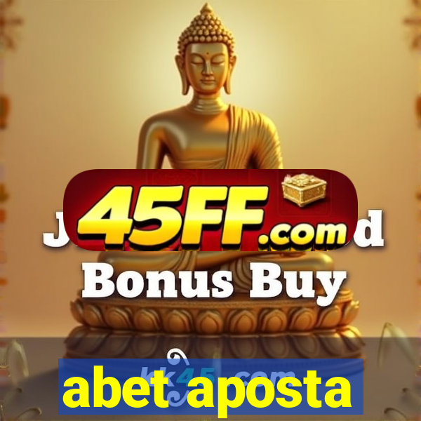 abet aposta